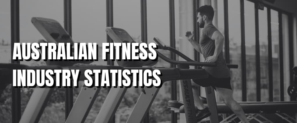 Australian Fitness Industry Statistics