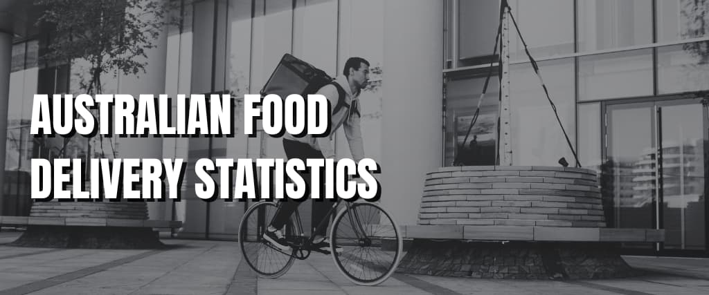 Australian Food Delivery Statistics of 2024
