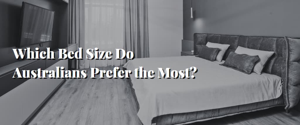 Australian Bed Sizes Guide & FAQs – Accumulate Australia