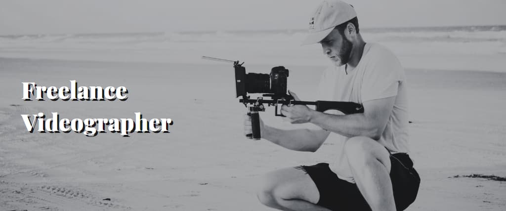 Freelance Videographer
