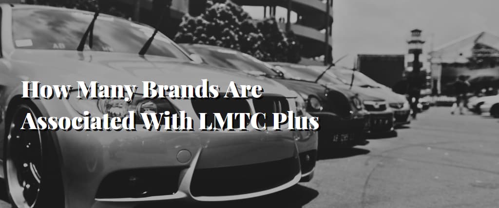 How Many Brands Are Associated With LMTC Plus
