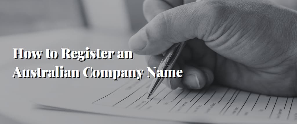 How to Register an Australian Company Name