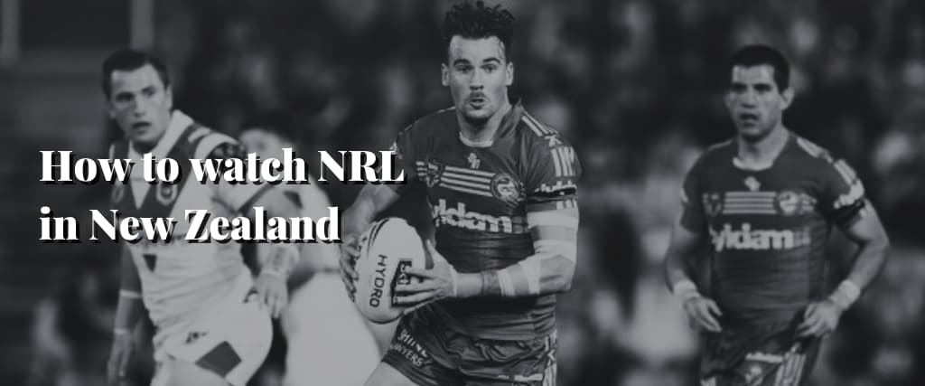 Watch NRL 2023 outside USA on Hulu [Instant Streaming]