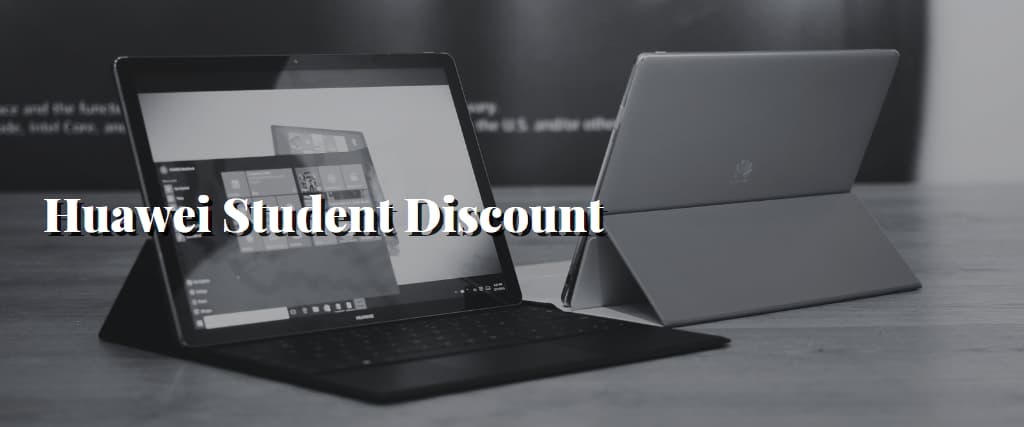 Huawei Student Discount