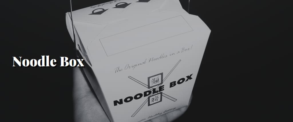 Noodle Box