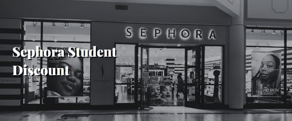 Sephora Student Discount