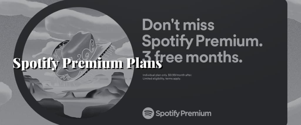 Spotify Premium Plans