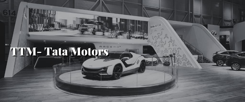 TTM- Tata Motors