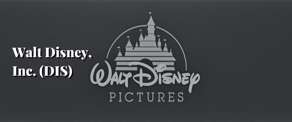 Walt Disney, Inc. (DIS)
