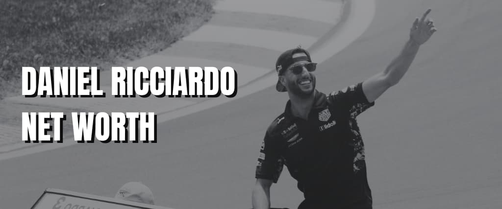 DANIEL RICCIARDO NET WORTH