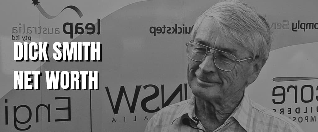 DICK SMITH NET WORTH