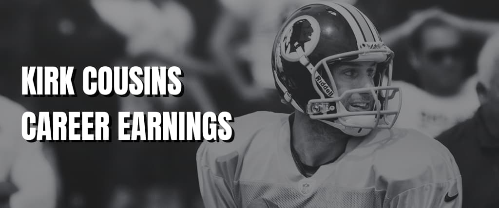 KIRK COUSINS CAREER EARNINGS