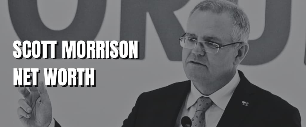 SCOTT MORRISON NET WORTH