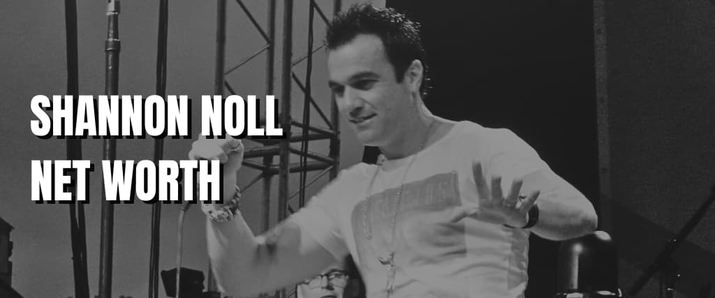 SHANNON NOLL NET WORTH